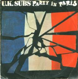 UK Subs : Party in Paris